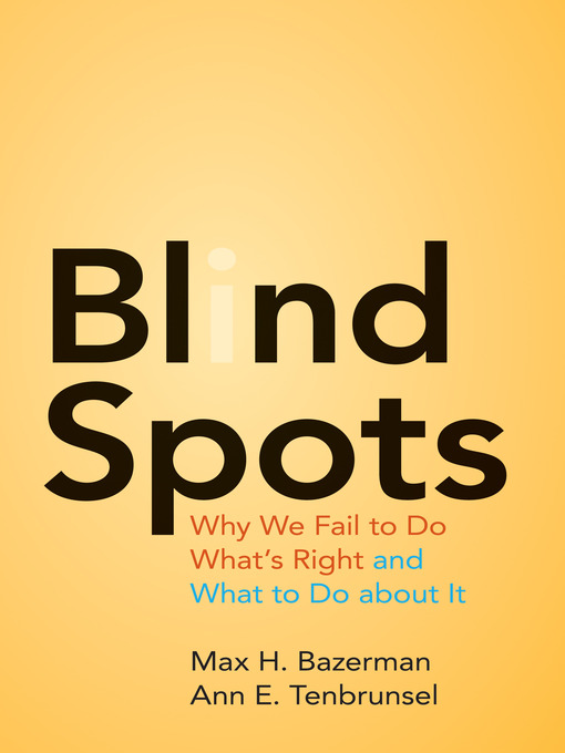 Title details for Blind Spots by Max H. Bazerman - Available